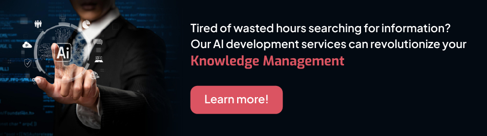 tired-of-wasted-hours-searching-for-information-our-ai-development-services-can-revolutionize-your-knowledge-manag