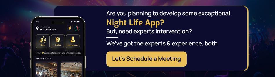 are-you-planning-to-develop-some-exceptional-night-life-app-but-need-experts-intervention