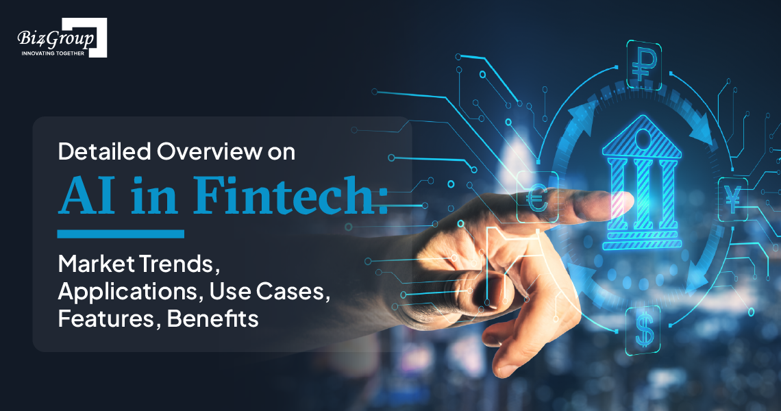 detailed-overview-on-ai-in-fintech-market-trends-applications-use-cases-features-benefits