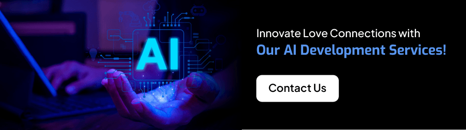 innovate-love-connections-with-our-ai-development-services