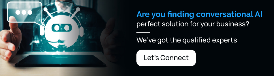 are-you-finding-conversational-ai-perfect-solution-for-your-business