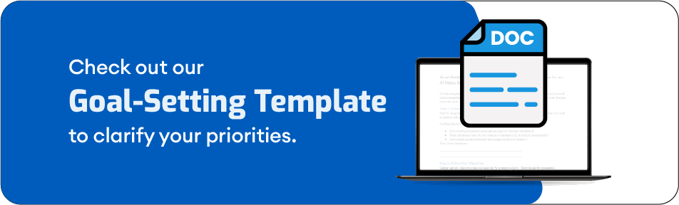 check-out-our-goal-setting-template-to-clarify-your-priorities