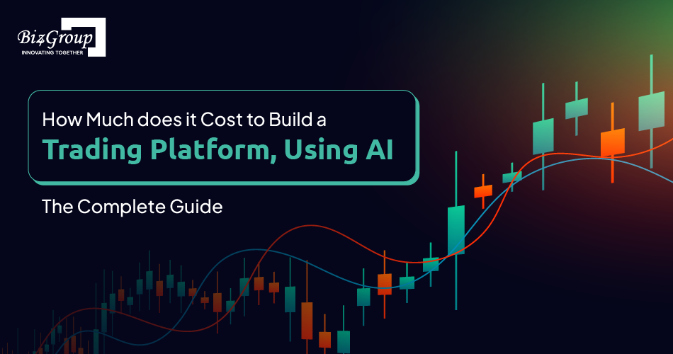 how-much-does-it-cost-to-build-a-trading-platform-using-ai-the-complete-guide