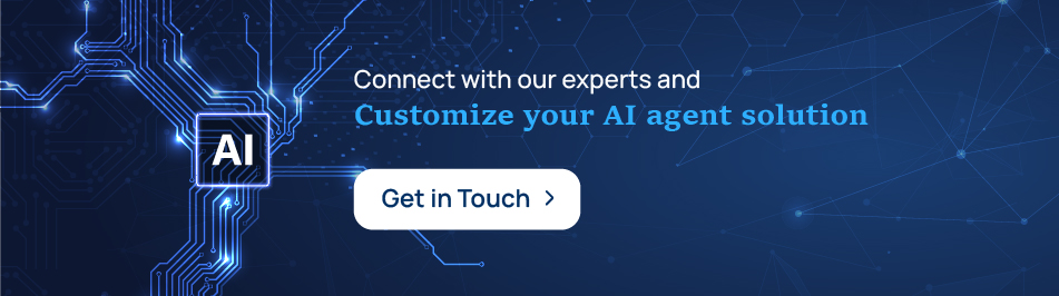 connect-with-our-experts-and-customize-your-ai-agent-solution