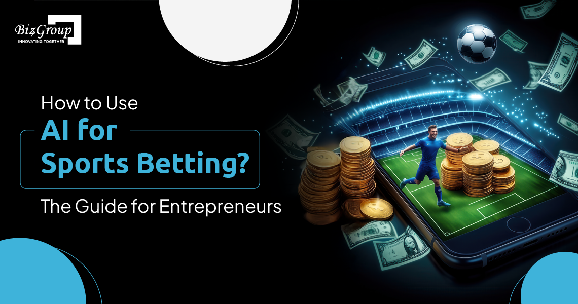 how-to-use-ai-for-sports-betting-the-guide-for-entrepreneurs