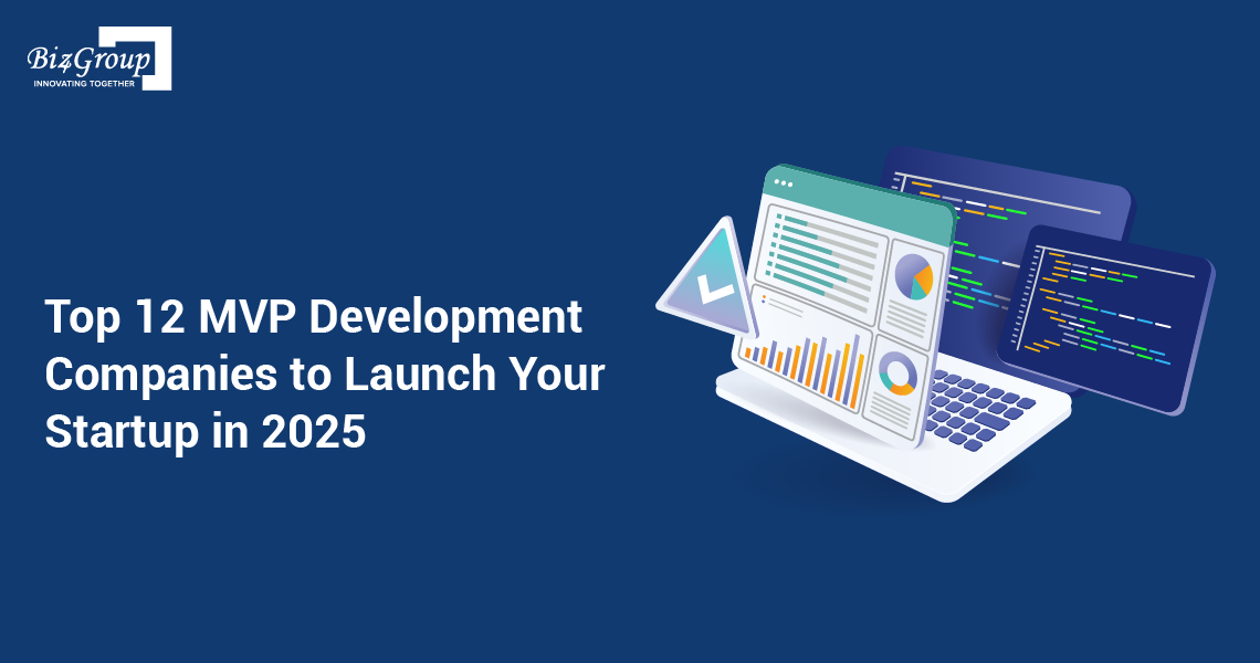 top-12-mvp-development-companies-to-launch-your-startup-in-2025-01