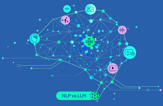 nlp-vs-llm-choosing-the-right-ai-approach