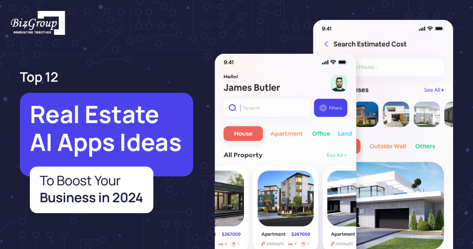 Top 12 Real Estate AI App Ideas to Boost Your Business in 2024